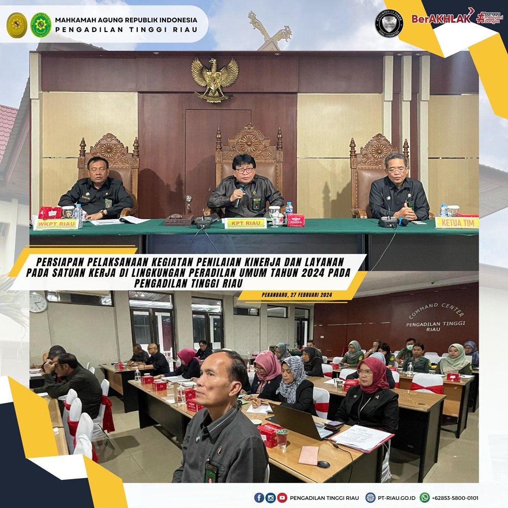 Rapat Persiapan Pelaksanaan Kegiatan Penilaian Kinerja Dan Layanan Pada Satuan Kerja di Lingkungan Peradilan Umum Tahun 2024 pada Pengadilan Tinggi Riau
